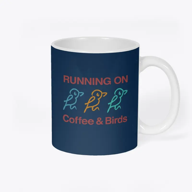 Mug Running on Coffee and Birds